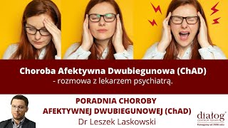 Choroba Afektywna Dwubiegunowa ChAD  objawy i leczenie [upl. by Beverlee]