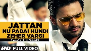 Jattan Nu Padai Hundi Zeher Vargi OFFICIAL FULL HD SONG Jatt Vs Study  Gavy Hunjan  Munda Kamsi [upl. by Schmeltzer]