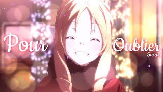 AMV  Pour Oublier Lyrics [upl. by Eltsyrk]