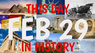 February 29  This Day in History [upl. by Aihtnys726]