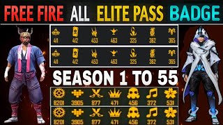 FREE FIRE ALL ELITE PASS BADGE  SEASON 1 TO 55 ALL ELITE PASS BADGE  FREE FIRE ELITE PASS BADGE [upl. by Elvah]