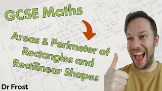 Areas amp Perimeter of Rectangles and Rectilinear Shapes  GCSE [upl. by Hege365]