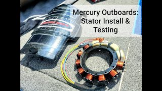 Mercury Outboards Stator Install amp Testing [upl. by Annez]