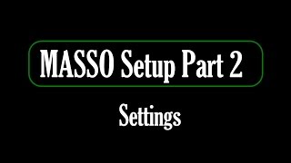 MASSO CNC Controller Setup with Clearpath Motors Part 2 MASSO Settings [upl. by Hirz]