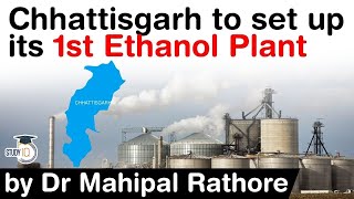 Indias first Ethanol plant under PPP model to be set up in Chhattisgarh  Ethanol blending facts [upl. by Alleon]