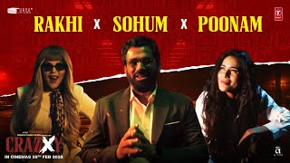 THE CRAZXY COLLAB  SOHUM SHAH  RAKHI SAWANT  POONAM PANDEY  GOLI MAAR BHEJE MEIN [upl. by Mokas]