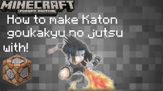 ✓How to make Katon Goukakyuu no jutsu mcpe command block [upl. by Eyaj]