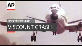 Viscount 701 Crash  1957  Movietone Moment  13 March 20 [upl. by Aja]