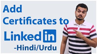 How to add certificates to your LinkedIn profile  HindiUrdu [upl. by Melone]