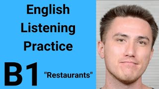 B1 English Listening Practice  Restaurants [upl. by Morril]