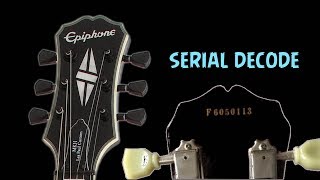 How to Date your Epiphone guitar [upl. by Iznik]