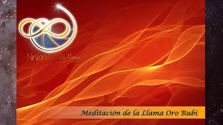 Meditación de la Llama oro rubí [upl. by Nitsir703]