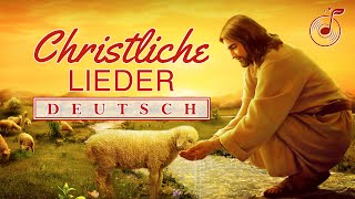 Christliche Lieder – DEUTSCH [upl. by Beffrey]