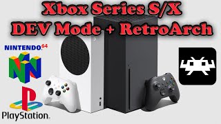 Xbox Series SX Install Dev Mod and RetroArch to Play ROMs 2021 [upl. by Paolo]