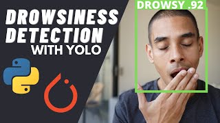 Deep Drowsiness Detection using YOLO Pytorch and Python [upl. by Ivanna]