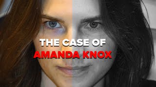 The Case of Amanda Knox [upl. by Whale]