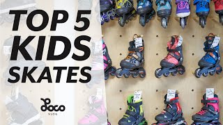 Top 5 Skates For Kids  LocoSkates Vlog [upl. by Merill]