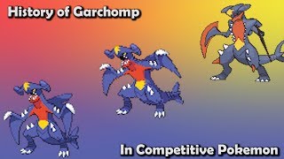 How GOOD was Garchomp ACTUALLY  History of Garchomp in Competitive Pokemon Gens 46 [upl. by Acceber761]