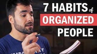 7 Things Organized People Do That You Probably Dont Do [upl. by Nyladnewg]