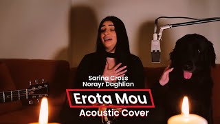 Sarina Cross feat Norayr Daghlian  Erota Mou Acoustic Cover [upl. by Onirefes691]