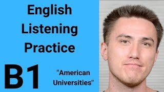 B1 English Listening Practice  American Universities [upl. by Berwick]