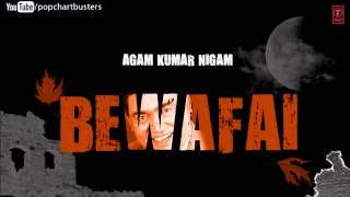 Bhula Na Sakoge Mujhe Full Song Bewafai Album  Agam Kumar Nigam Sad Songs [upl. by Dnalevets]