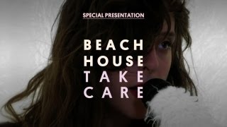 Beach House  Take Care  Special Presentation [upl. by Piers]