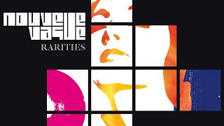 Nouvelle Vague  Rarities Full Album [upl. by Fedirko]