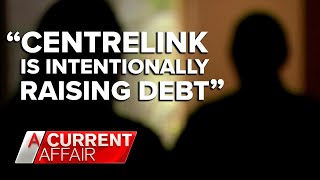 Centrelink employee reveals debt raising tactics  A Current Affair [upl. by Deana]