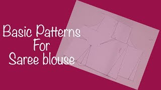 ♥ Saree Blouse Basic patterns ♥ [upl. by Ronnholm]