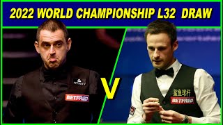 2022 World Snooker Championship L32 Matches Full Draw [upl. by Enohsal615]