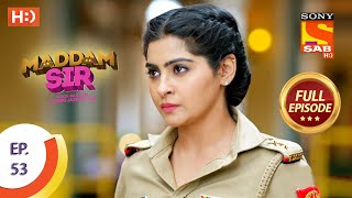 Maddam Sir  Ep 53  Full Episode  24th August 2020 [upl. by Detta595]