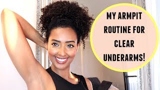 My Simple amp Easy Armpit Routine for Clear Underarms [upl. by Odette]