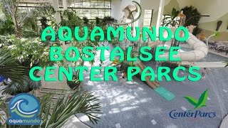 Aquamundo Bostalsee Centerparcs [upl. by Mhoj]