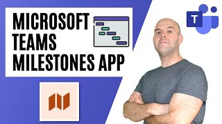 How to Use the Milestones App in Microsoft Teams [upl. by Oicatsana]