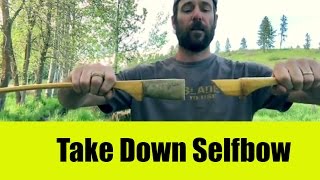 Take Down Recurve Selfbow [upl. by Ibloc]