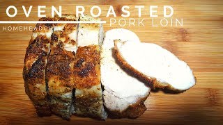 Oven Roasted Pork Loin [upl. by Aromat761]