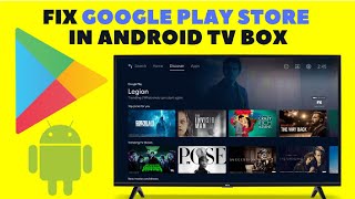 How to fix Play store not opening in Android TV Box simple amp working [upl. by Nyrahtak]