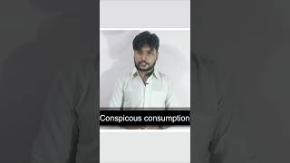 Conspicuous consumption meaning [upl. by Oliver760]