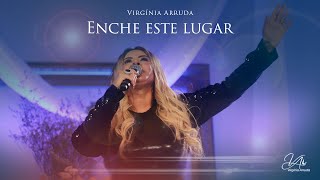 Enche este Lugar  Novo Single  Virgínia Arruda [upl. by Katinka]