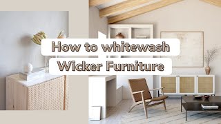 How to whitewash wicker furniture [upl. by Anielram]