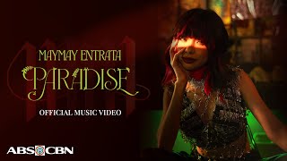 Maymay Entrata  Paradise Official Music Video [upl. by Neeroc12]