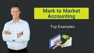 Mark to Market Accounting  Top Examples  Journal Entries [upl. by Yemaj]