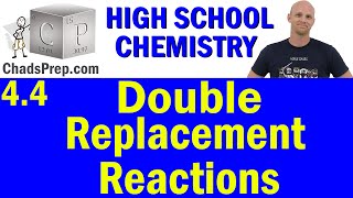 44 Double Replacement Reactions  High School Chemistry [upl. by Hahcim939]