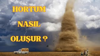 Hortum Nedir Nasıl Oluşur [upl. by Hedy]