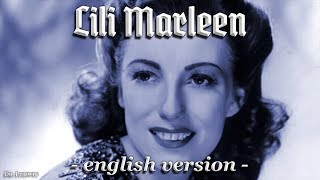 Lili Marleen German soldier love songEnglish version [upl. by Anrapa]