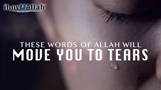 These Words Of Allah Will Move You To Tears [upl. by Waiter]