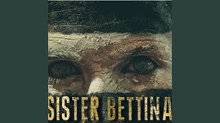 Sister Bettina [upl. by Kori]