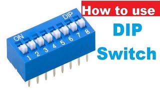 How to use DIP Switch [upl. by Nob]