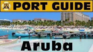 Port Guide Aruba  Everything We Think You Should Know Before You Go  ParoDeeJay [upl. by Auhel64]